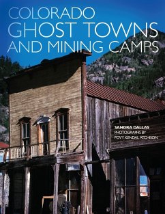 Colorado Ghost Towns and Mining Camps - Dallas, Sandra