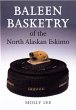 Baleen Basketry of the North Alaskan... - Bild 1