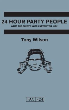 24 Hour Party People - Wilson, Tony