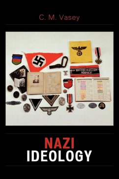 Nazi Ideology - Vasey, C M