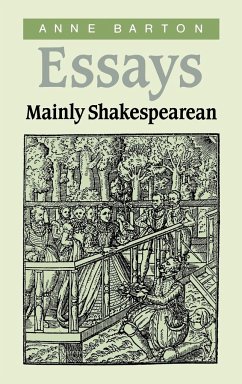 Essays, Mainly Shakespearean - Barton, Anne