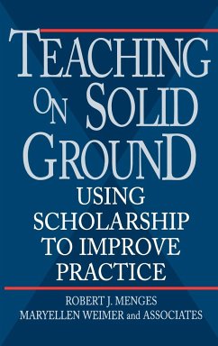 Teaching on Solid Ground - Menges, Robert J; Weimer, Maryellen