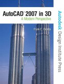 AutoCAD 2007 in 3D: A Modern Perspective [With CDROM]