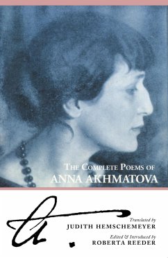 The Complete Poems of Anna Akhmatova - Akhmatova, Anna