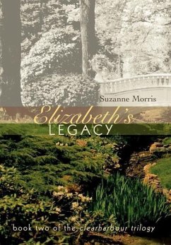 Elizabeth's Legacy - Morris, Suzanne E