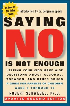 Saying No Is Not Enough Second Edition - Schwebel, Robert