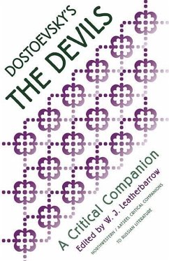 Dostoevsky's the Devils: A Critical Companion - Leatherbarrow, William J.