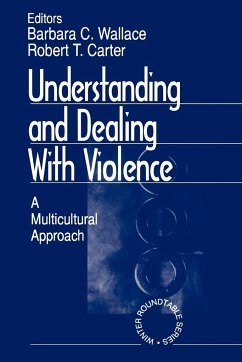Understanding and Dealing with Violence - Wallace, Barbara C / Carter, Robert T