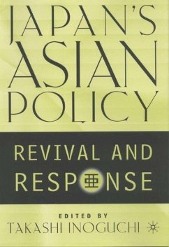 Japan's Asian Policy - Inoguchi, Takashi