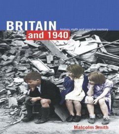 Britain and 1940 - Smith, Malcolm