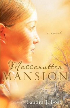 Massanutten Mansion - Bost, Sandra J.