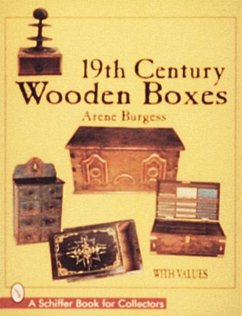 19th Century Wooden Boxes - Burgess, Arene