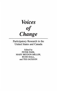 Voices of Change - Brydon-Miller, Mary; Hall, Budd; Jackson, Ted