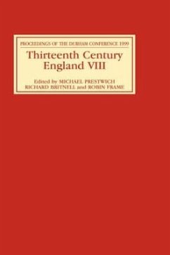 Thirteenth Century England VIII - Prestwich, Michael / Britnell, Richard / Frame, Robin (eds.)