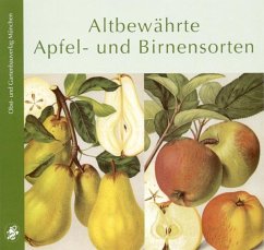 Altbewährte Apfel- und Birnensorten - Votteler, Willi