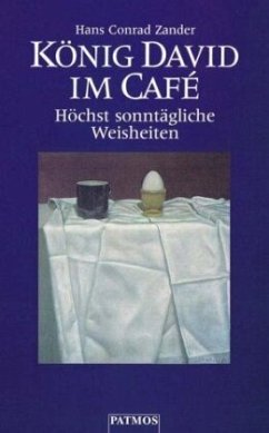 König David im Cafe - Zander, Hans C.
