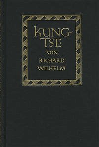 Kung-Tse - Wilhelm, Richard