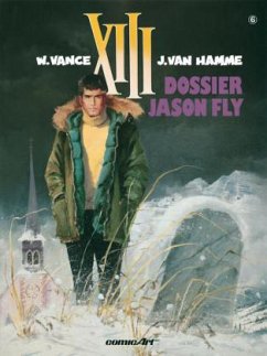 XIII - Dossier Jason Fly - Vance, William;Hamme, Jean van