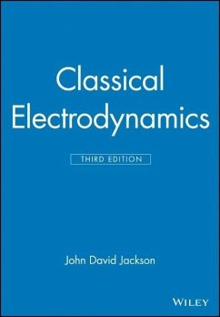 Classical Electrodynamics - Jackson, John D.