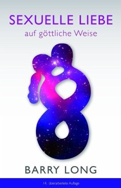 Sexuelle Liebe auf göttliche Weise - Long, Barry