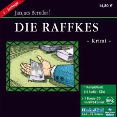 Die Raffkes, 10 Audio-CDs + 1 MP3-CD - Berndorf, Jacques
