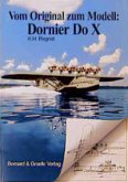 Vom Original zu Modell: Dornier Do X