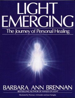 Light Emerging - Brennan, Barbara Ann