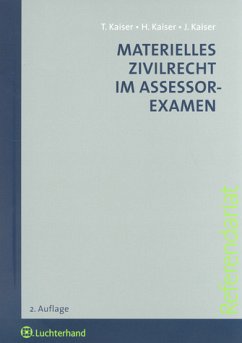 Materielles Zivilrecht im Assessorexamen - Kaiser, Horst