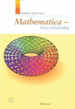 Mathematica - Kurz und bündig - Kaufmann, Stephan