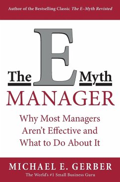 The E-Myth Manager - Gerber, Michael E.