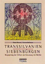 Transsilvanien - Siebenbürgen - Roman, Viorel; Hofbauer, Hannes