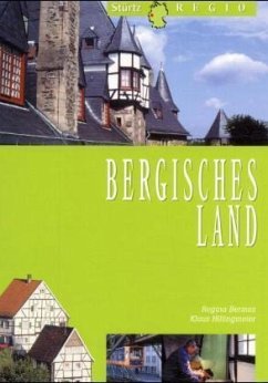 Bergisches Land - Bermes, Regina; Hillingmeier, Klaus