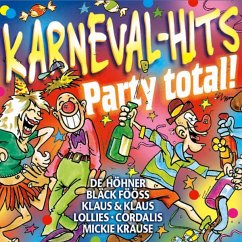 Karneval Hits/Party Total - Bläck Fööss/Lollies/+