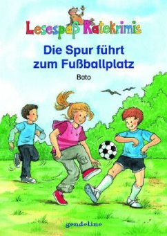 Die Spur führt zum Fußballplatz - Bato