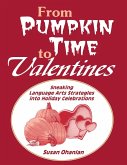 From Pumpkin Time to Valentines