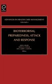 Bioterrorism Preparedness, Attack and Response