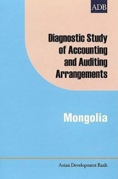 Diagnostic Study of Accounting and Auditing Arrangements in Mongolia - Narasimham, R.; Narayan, Francis B.; Dashdavaa, Bayasgalan