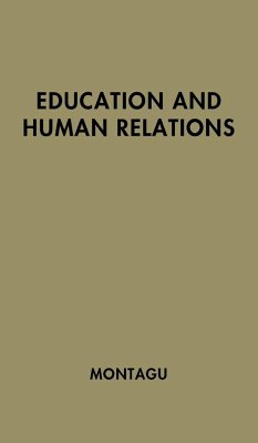 Education and Human Relations - Montagu, Ashley; Unknown