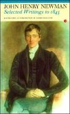 Selected Writings to 1845: John Henry Newman