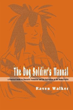 The Dog Soldier's Manual - Walker, Raven
