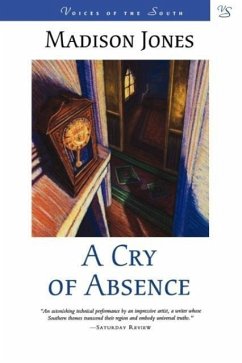 A Cry of Absence - Jones, Madison