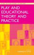 Play and Educational Theory and Practice - Bild 1