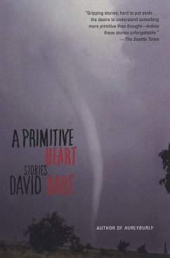 A Primitive Heart - Rabe, David