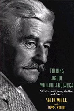 Talking about William Faulkner - Wolff, Sally; Watkins, Floyd C