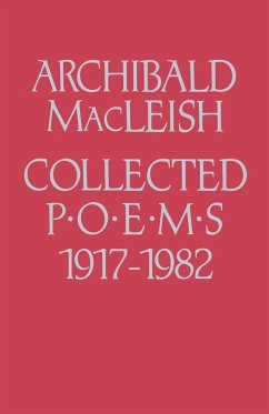 Collected Poems 1917 to 1982 - Macleish, Archibald; MacLeish