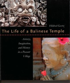 The Life of a Balinese Temple - Geertz, Hildred