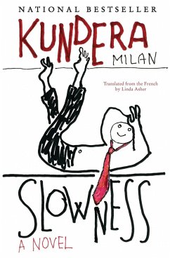 Slowness - Kundera, Milan