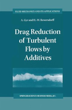 Drag Reduction of Turbulent Flows by Additives - Gyr, A.;Bewersdorff, H.-W.