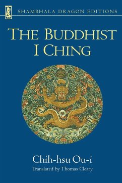 The Buddhist I Ching - Ou-I, Chih-Hsu