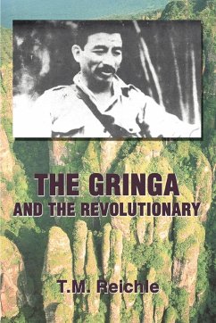 The Gringa and the Revolutionary - Reichle, T. M.